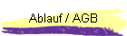 Ablauf / AGB